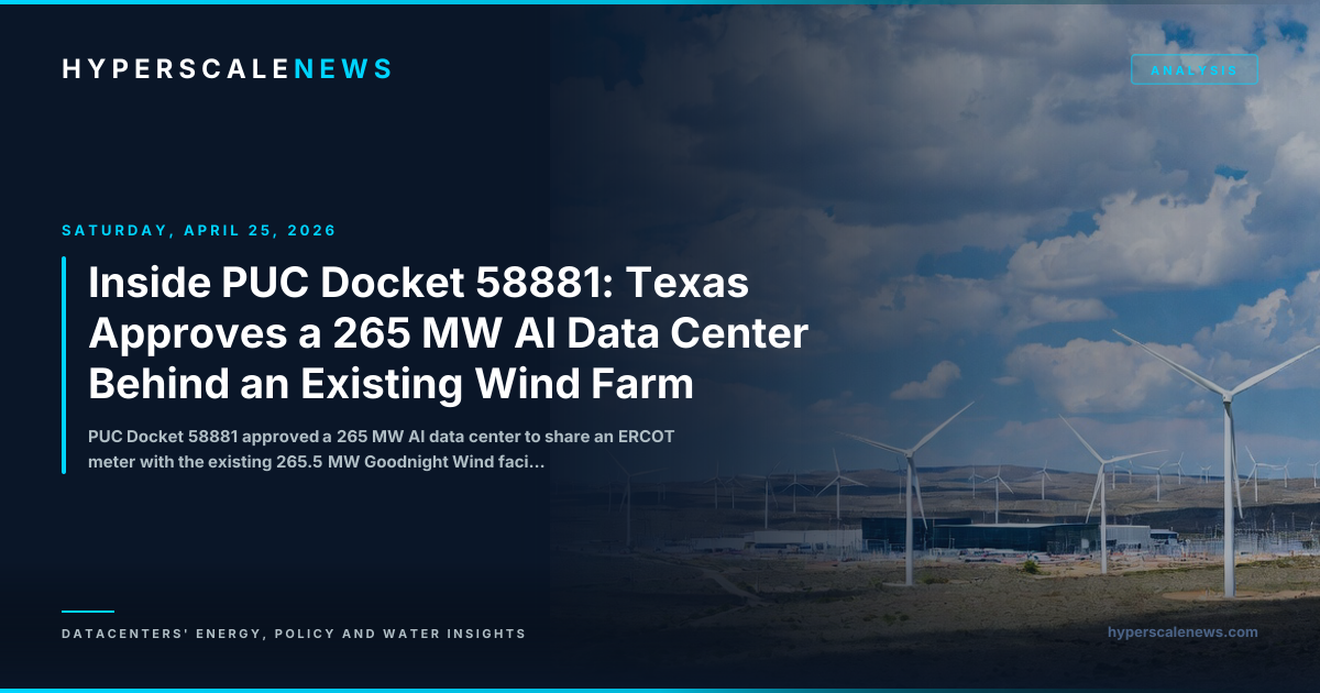 Inside PUC Docket 58881: Texas Approves a 265 MW AI Data Center Behind ...